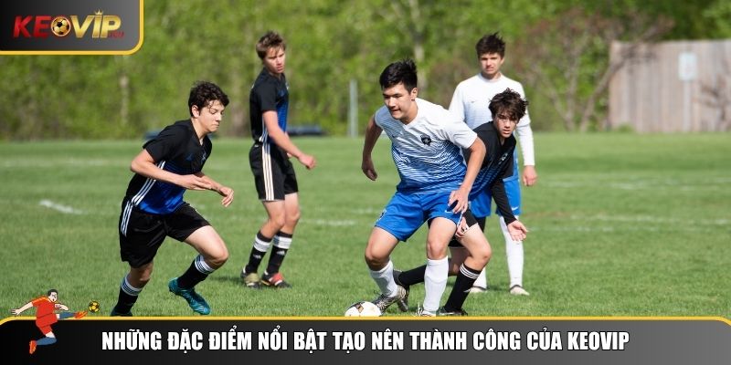 Đôi nét đặc trưng của trang tin Keovip