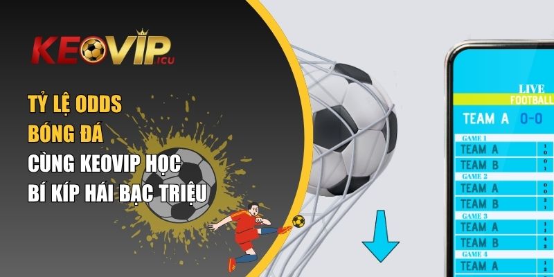 tỷ lệ Odds bóng đá
